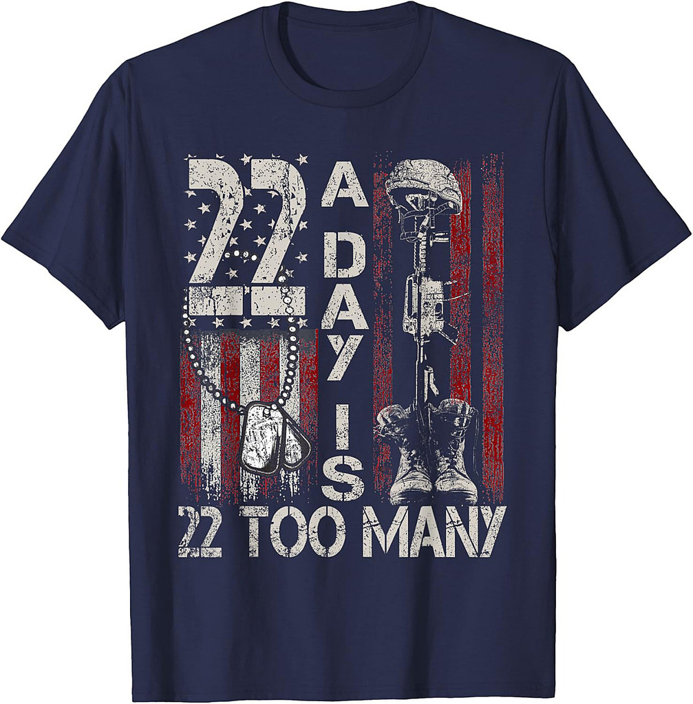 22 A Day Is 22 Too Many Veteran Lives Matter Help Veterans T-Shirt