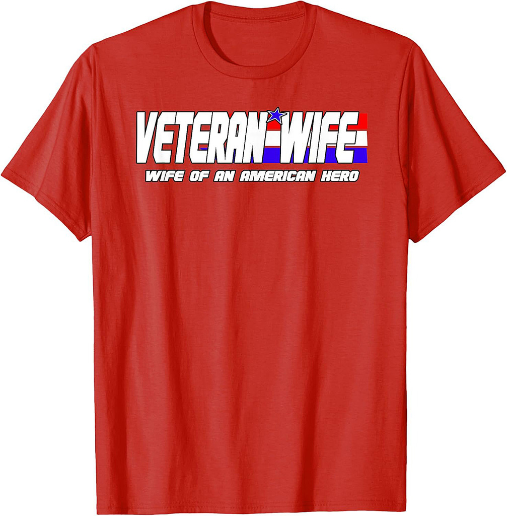 Veteran Wife Shirt Retired Military Veteran Wife Tshirt Gift T-Shirt
