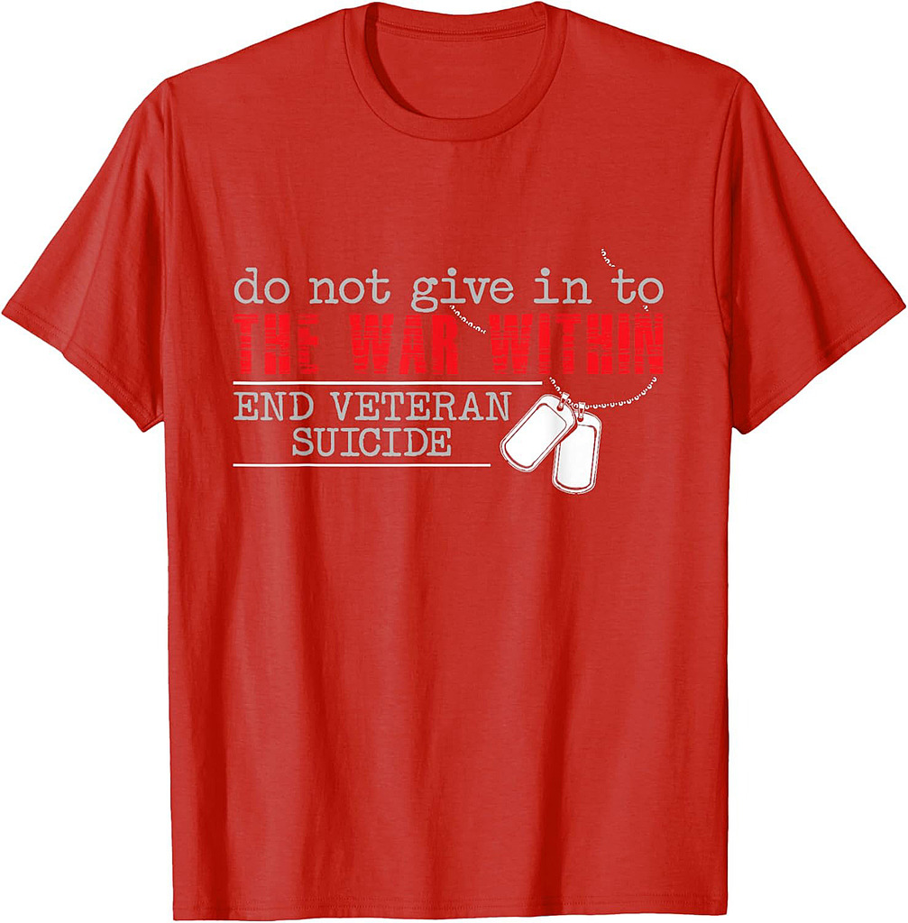 Do Not Give In To The War Within End Veteran Suicide Support T-Shirt