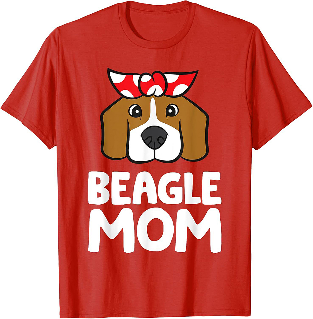 Beagle Dog Owner Mama Funny Beagle Mom Men Women T-Shirt