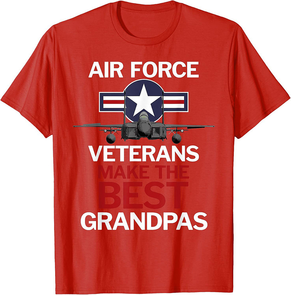 Air Force Veterans Make the Best Grandpas T-Shirt