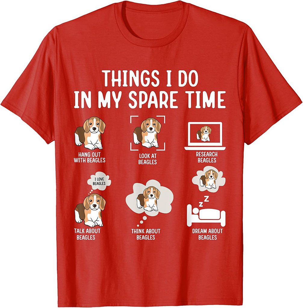 Things I Do In My Spare Time Hang Out With Beagles T-Shirt