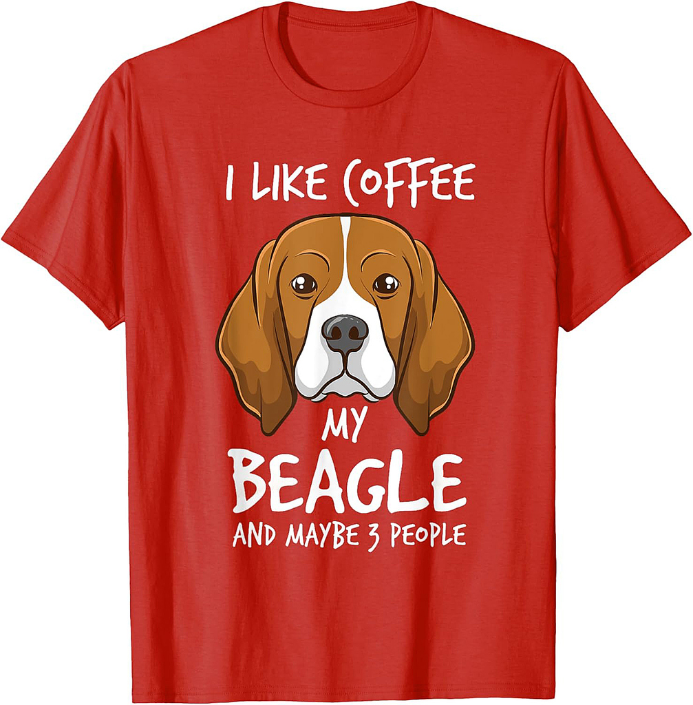 I Like Coffee My Beagle And Maybe 3 People Beagle Dog Coffee T-Shirt for Men Women Girls
