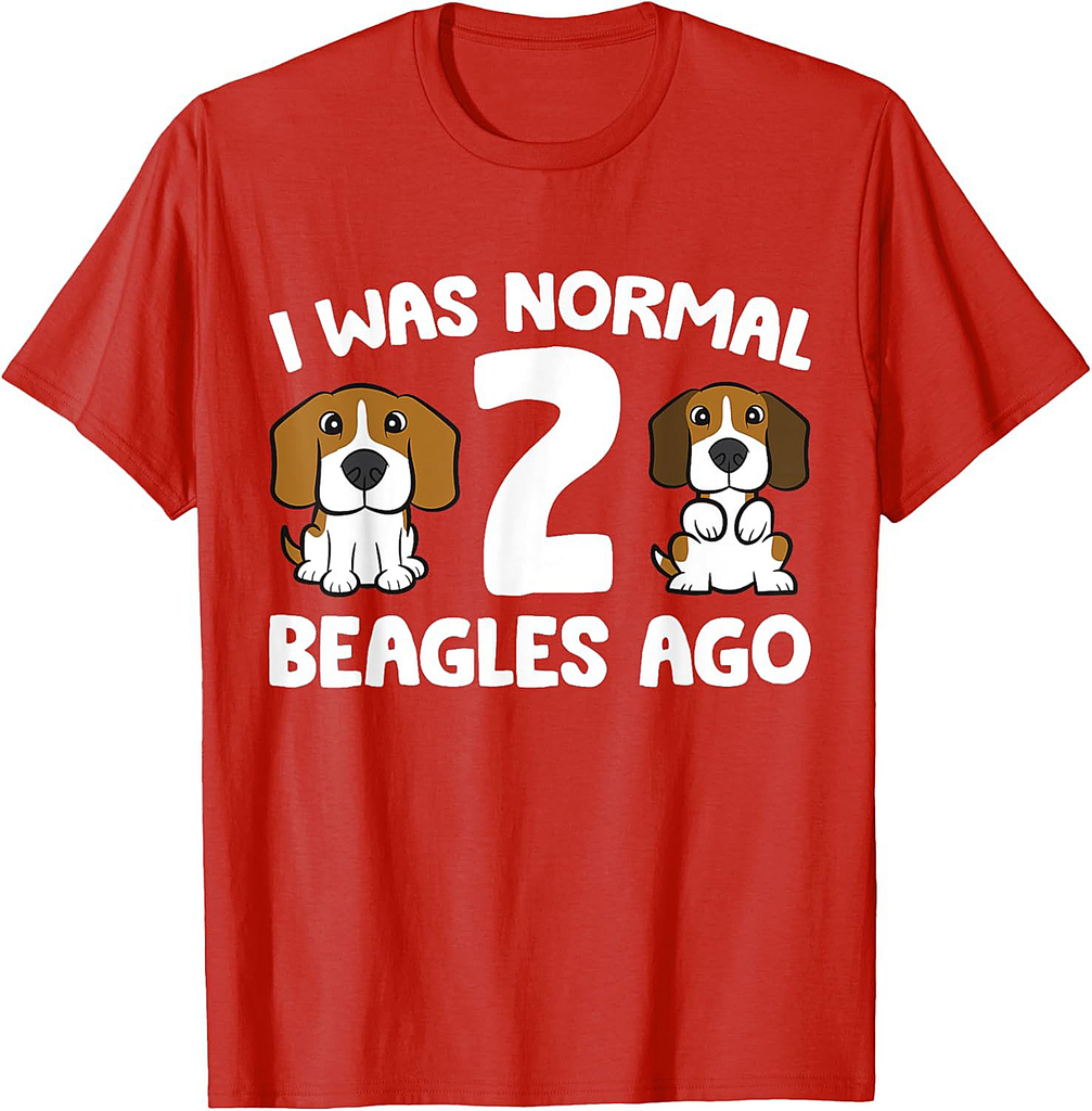 I Was Normal 2 Beagles Ago 2 T-Shirt