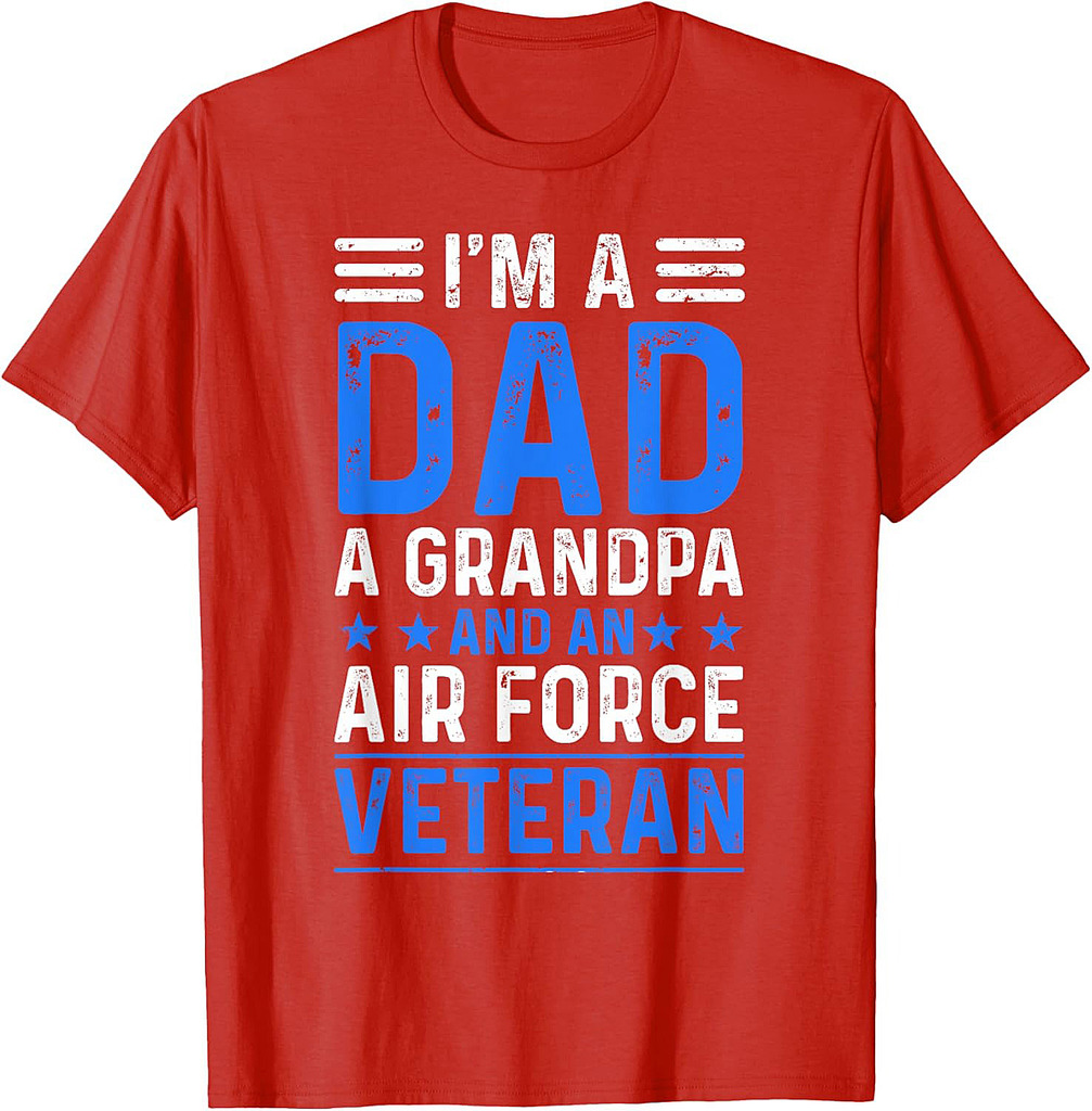 I’m A Dad Grandpa Air Force Veteran Distressed T-Shirt