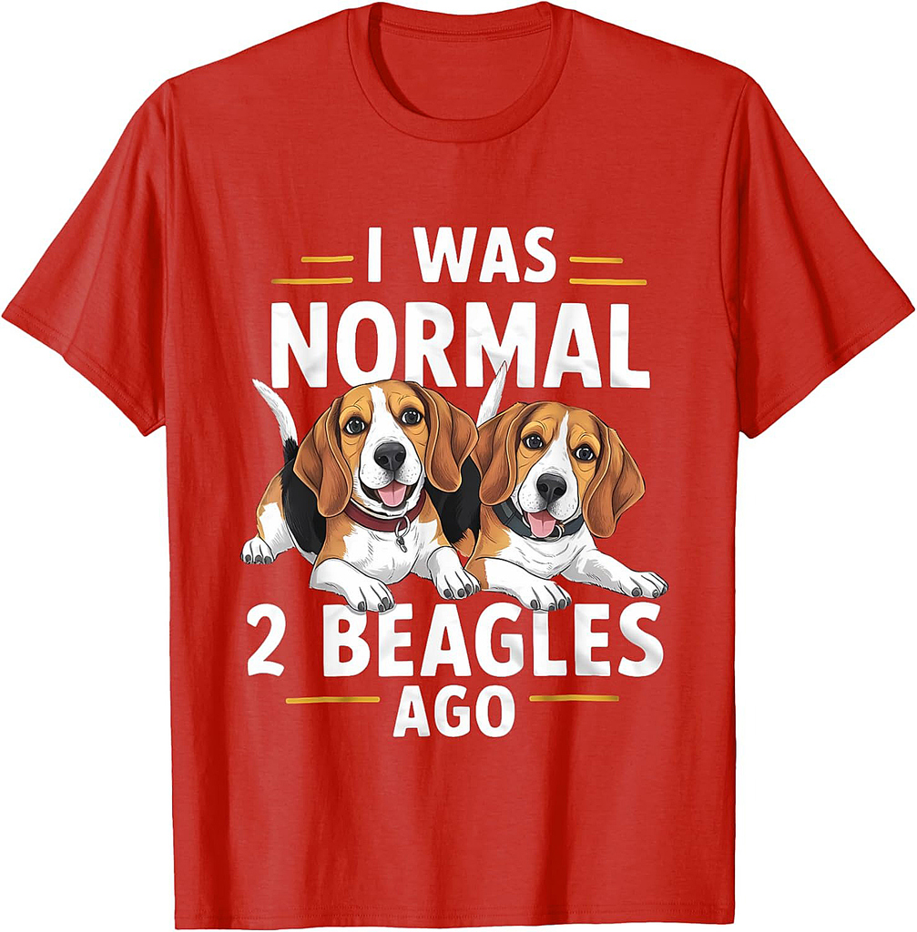 I Was Normal 2 Beagles Ago Funny Beagle T-Shirt