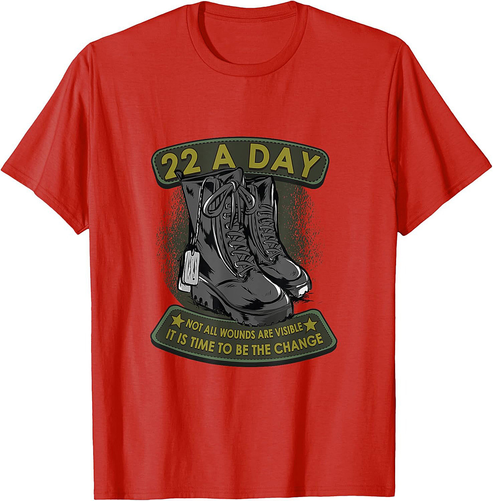22 A Day Veteran Suicide Apparel It's Time To Be The Change T-Shirt