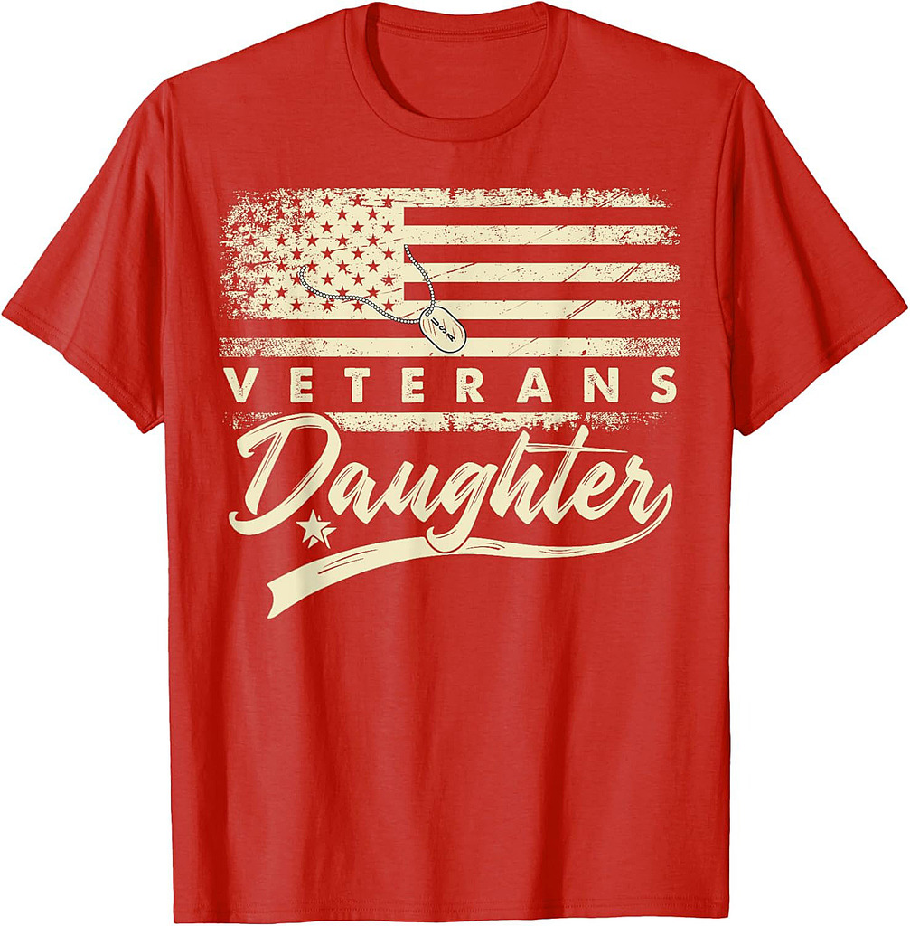I'm Not Just a Daddy's Little Girl I'm a Veteran's Daughter T-Shirt