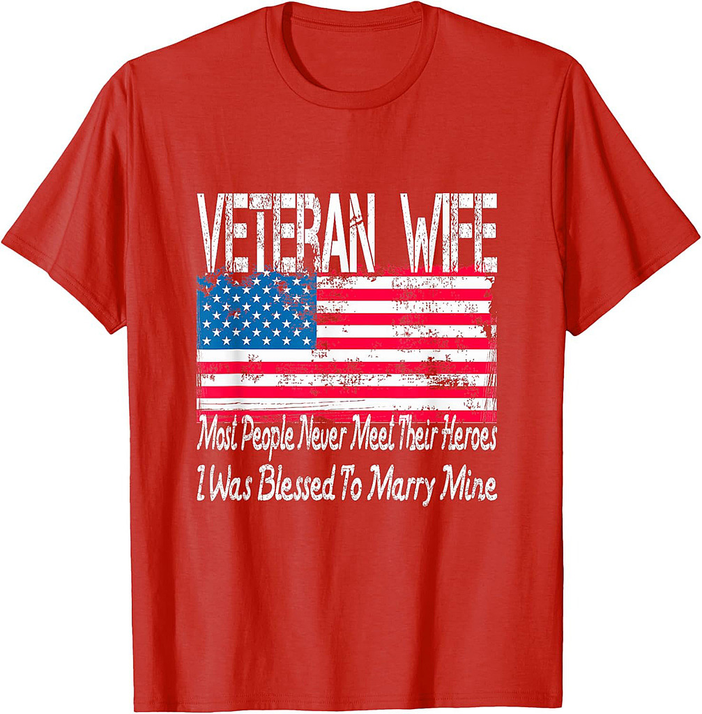 US Military Veteran Wife Blessed To Marry My Hero T-Shirt