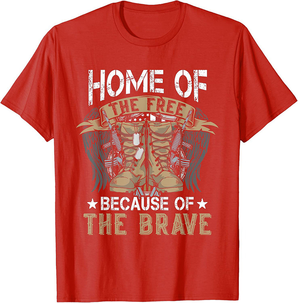 Home Of The Free Because Of The Brave Veteran T-Shirt