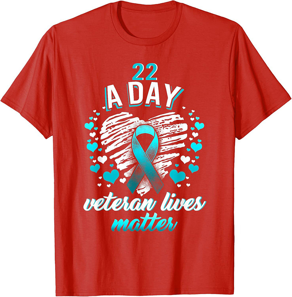 PTSD Awareness 22 a Day Veteran Lives Matter Teal Ribbon T-Shirt