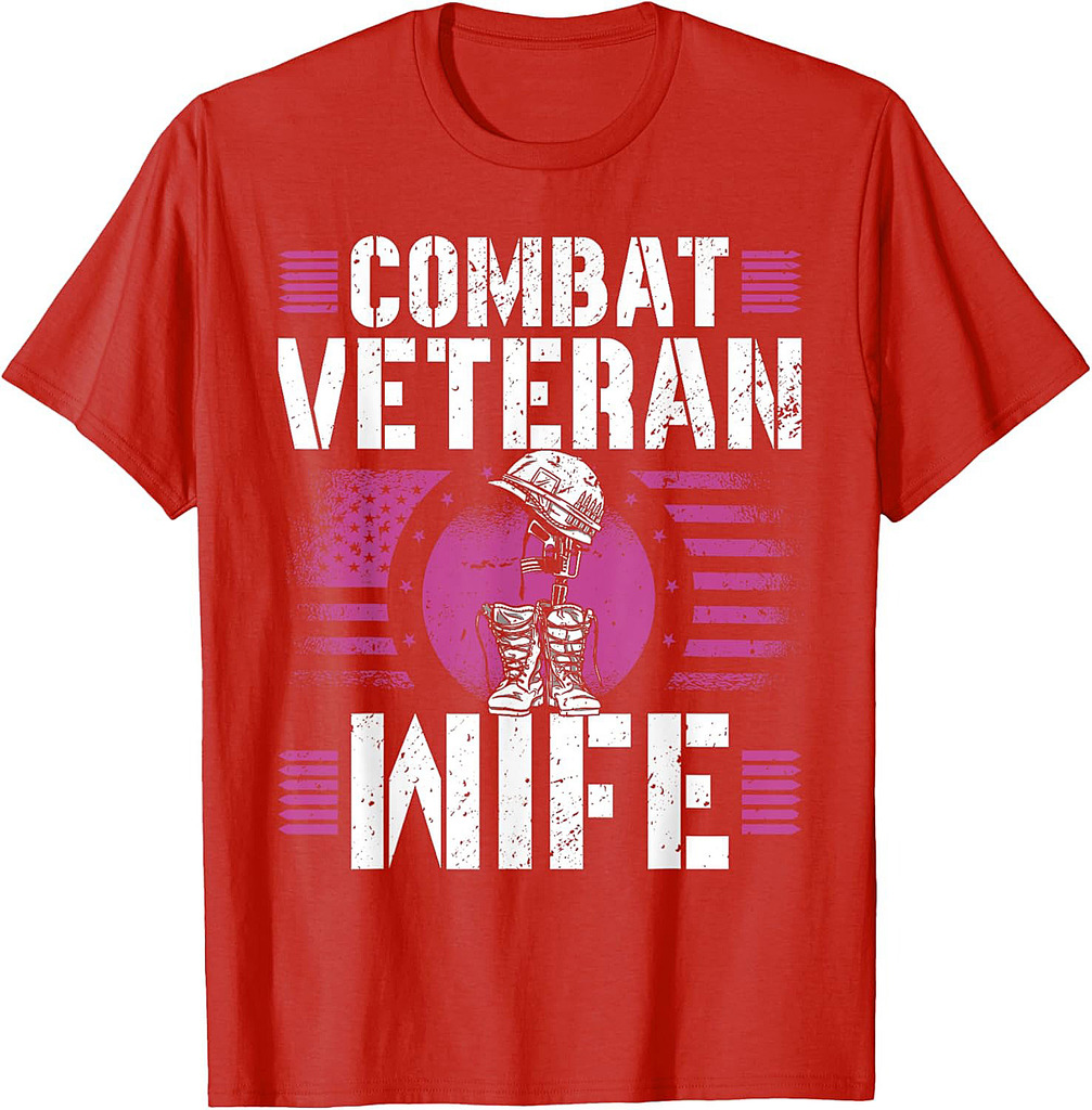 Combat Veteran Wife Veteran's Day Veterans Combat Veteran T-Shirt