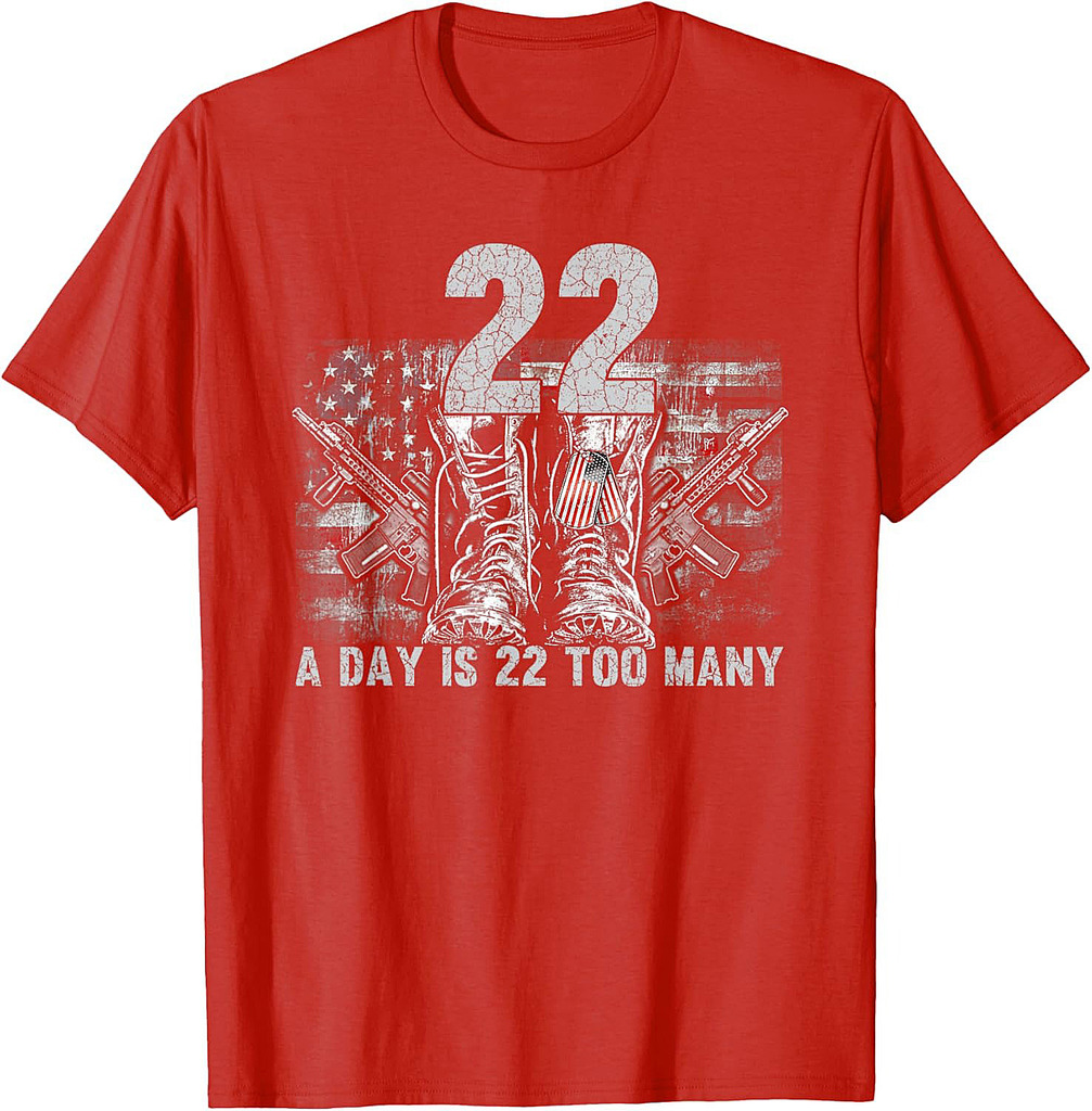22 A Day Is 22 Too Many Veteran Lives Matter Help Veterans T-Shirt