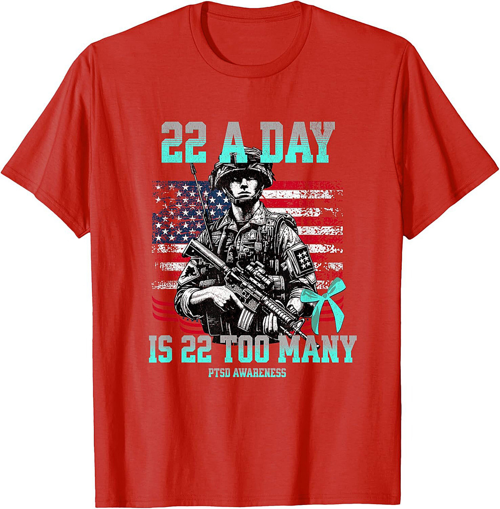 PTSD Veteran Awareness 22 A Day is 22 Too Many Soldier Flag T-Shirt