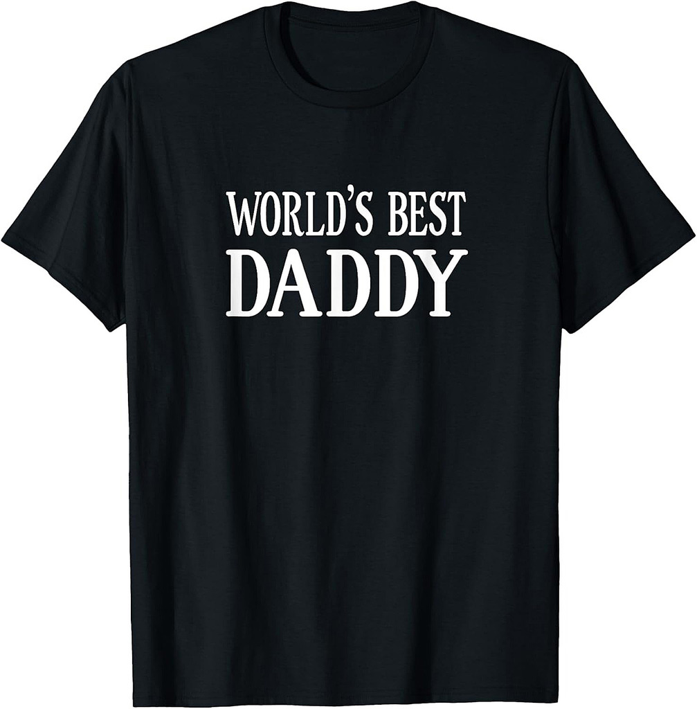World's Best Daddy Father Day Gifts Idea For Dad T-shirt