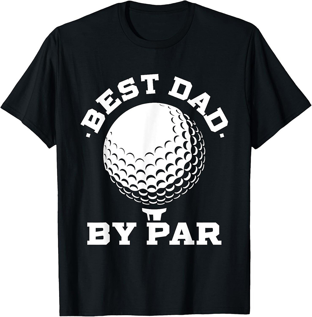 Best Dad by Par  Funny Golf Player Father's Day T-Shirt