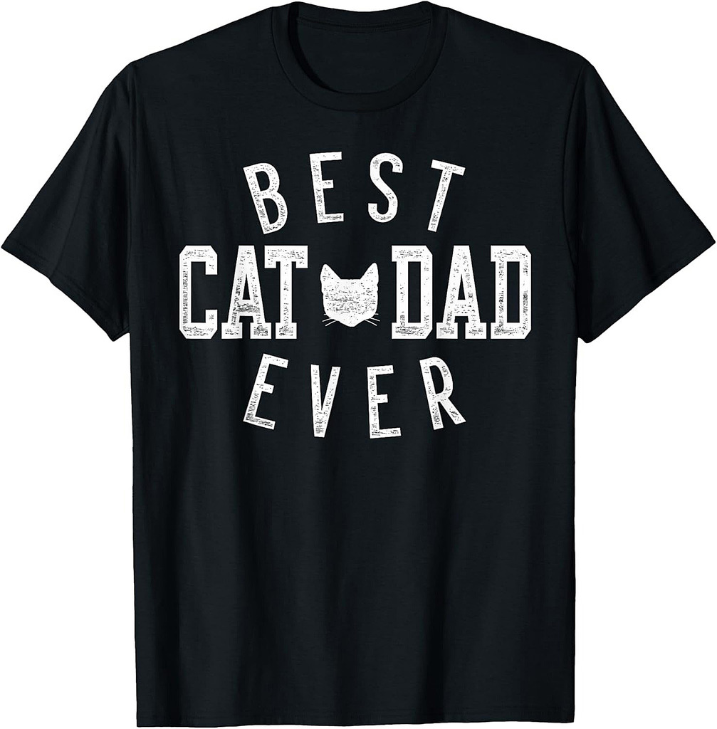 Best Cat Dad Ever Gifts for Daddy Father's Day Birthday T-Shirt