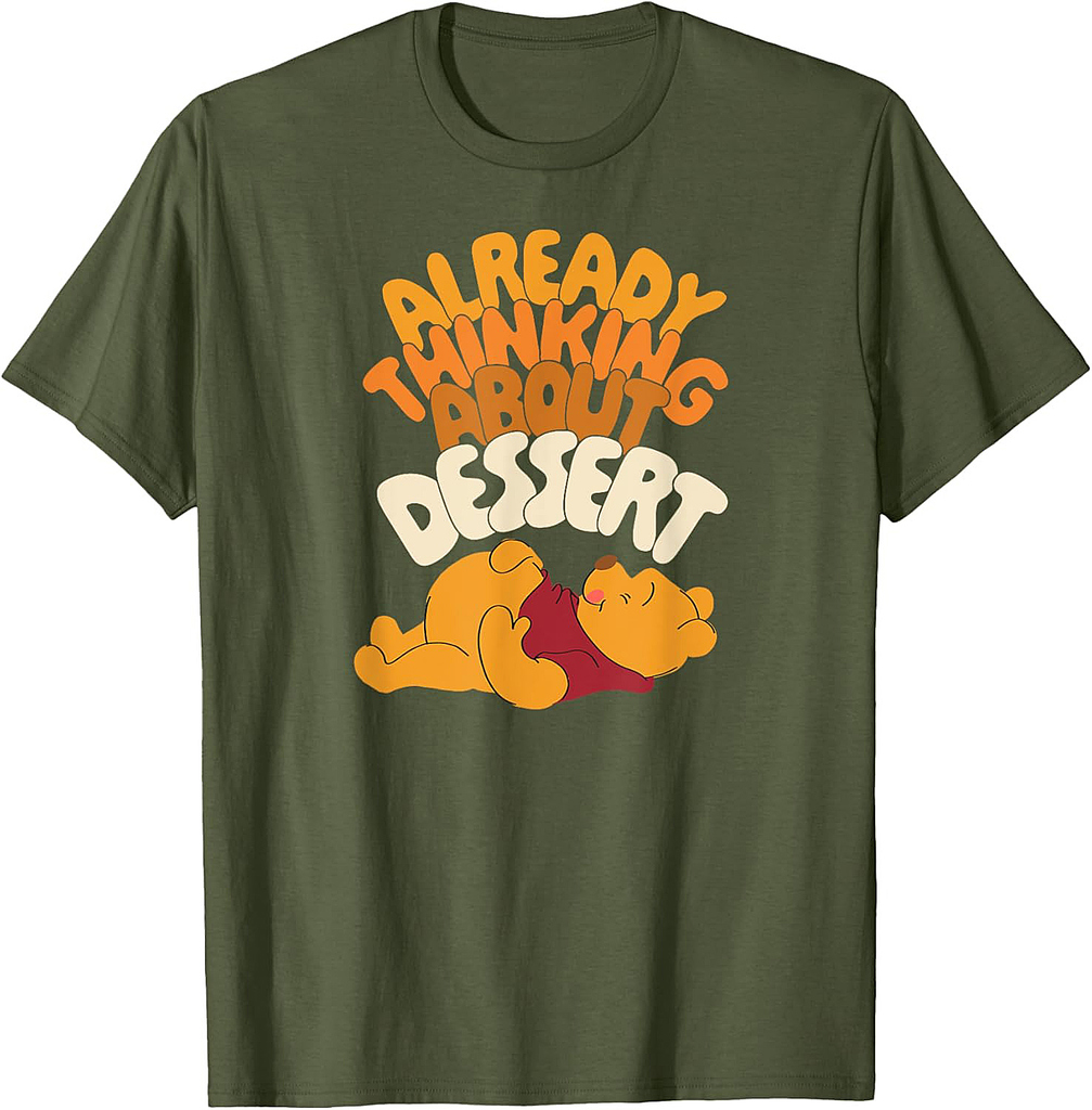 Amazon Essentials Winnie the Pooh Thanksgiving Already Thinking About Dessert T-Shirt