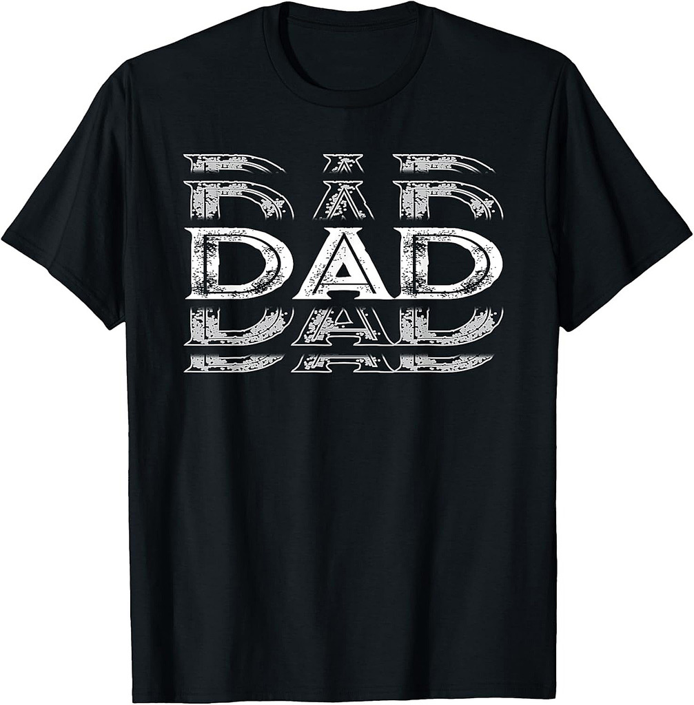 Funny Fathers Day Dad T-Shirt