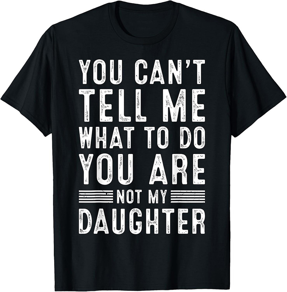 Funny Father Daddy Gifts Men From Daughter Fathers Day Dad T-Shirt