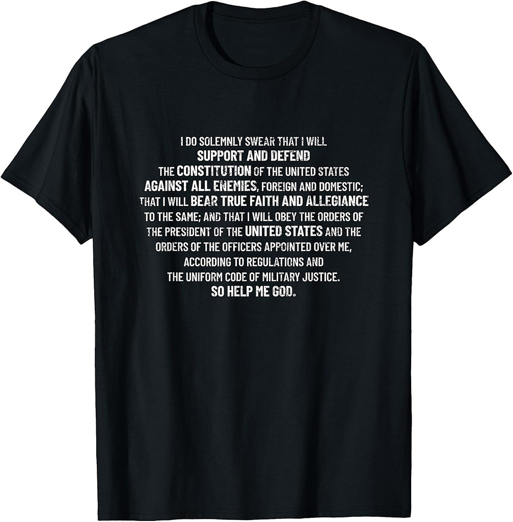Military Oath Defend The Constitution Veteran Military Oath T-Shirt