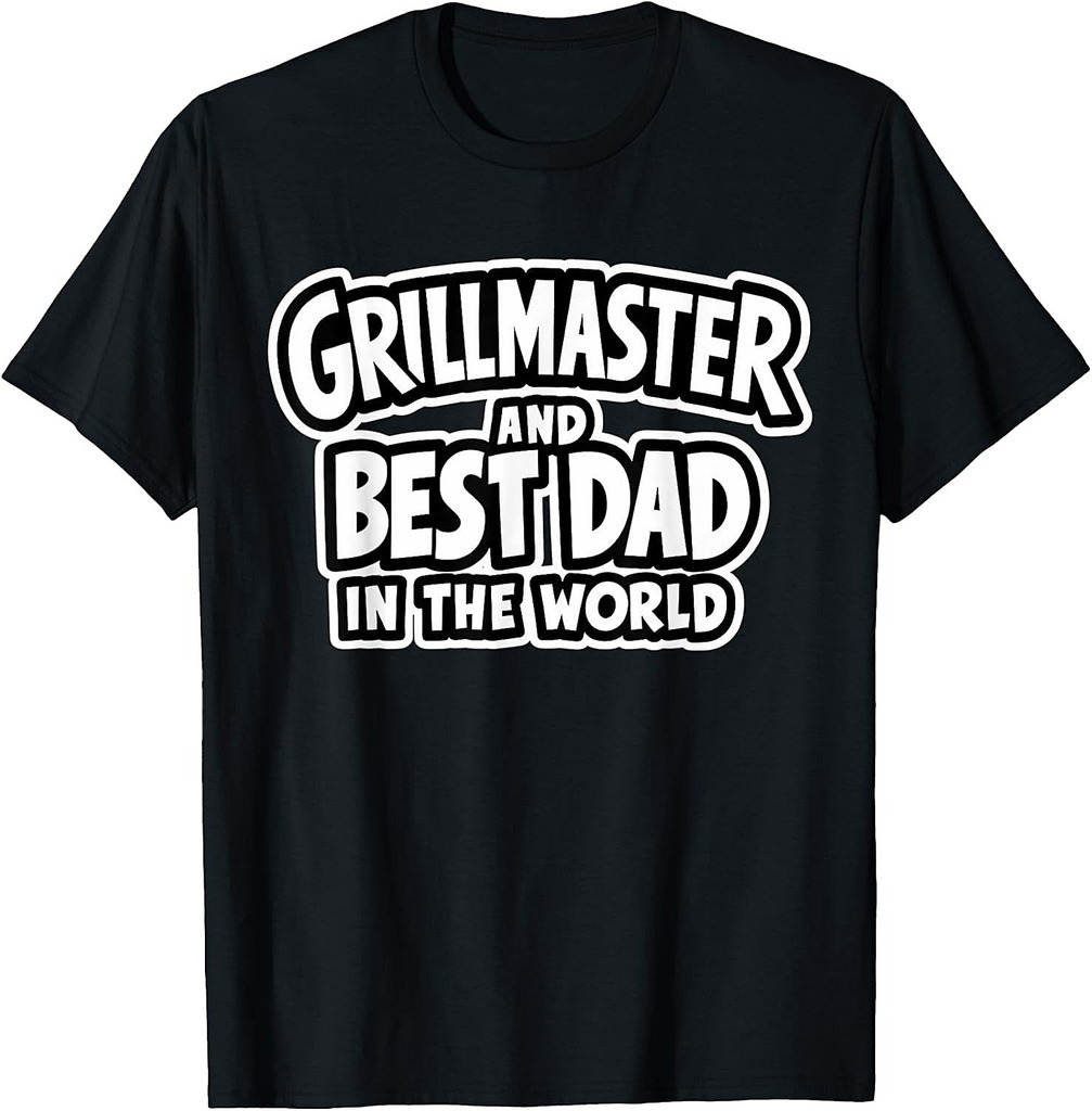 Father's Day Grillmaster Best Dad In The World T-Shirt