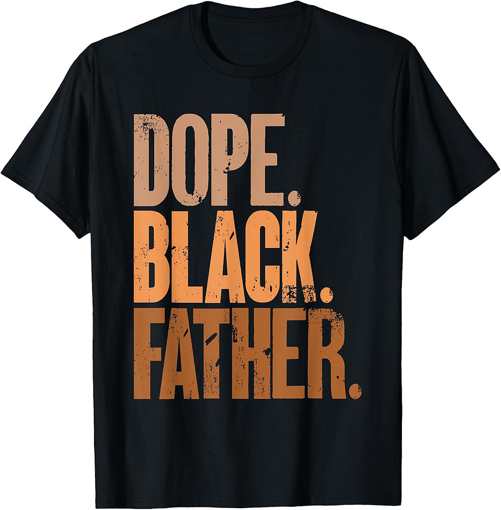 Black Dad Dope Black Father Fathers Day T-Shirt