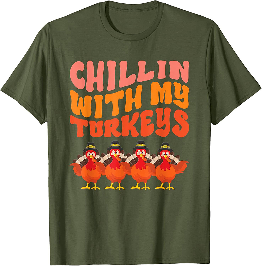 Turkey Squad Dinner Chillin With My Turkeys Fun Thanksgiving T-Shirt