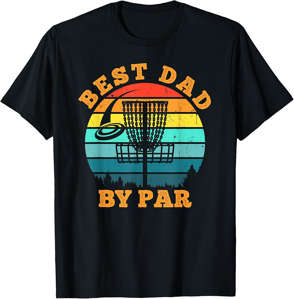 Best Dad By Par Disc Golf Funny Frisbee Golfer Father's Day T-Shirt