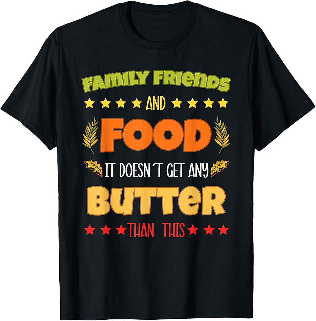 Happy Thanksgiving Family feast Turkey Dinner T-Shirt