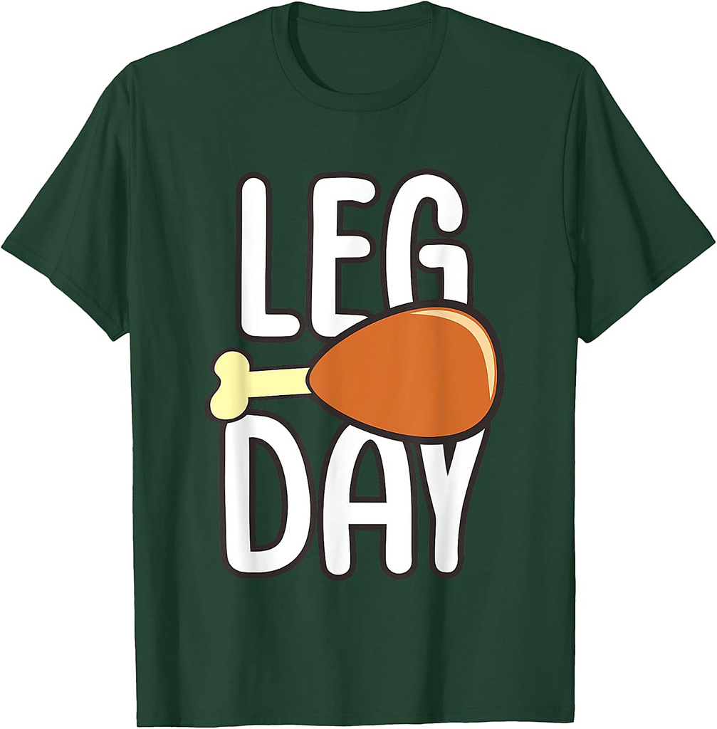 Leg Day Turkey Thanksgiving T-Shirt