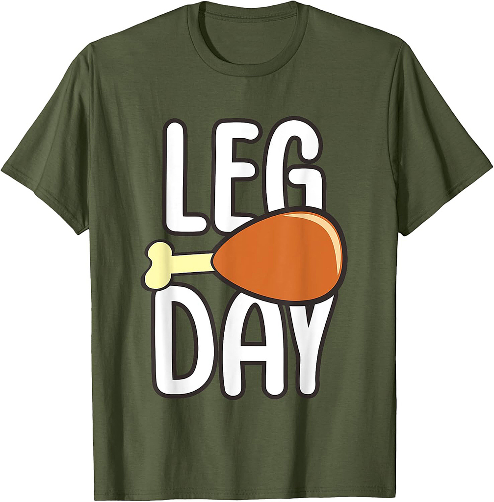 Leg Day Turkey Thanksgiving T-Shirt