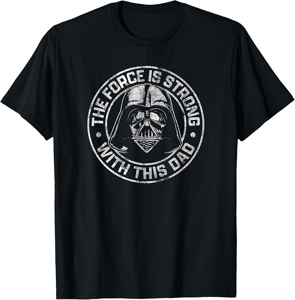 Star Wars Father's Day Darth Vader Strong Force Dad Disney+ T-Shirt