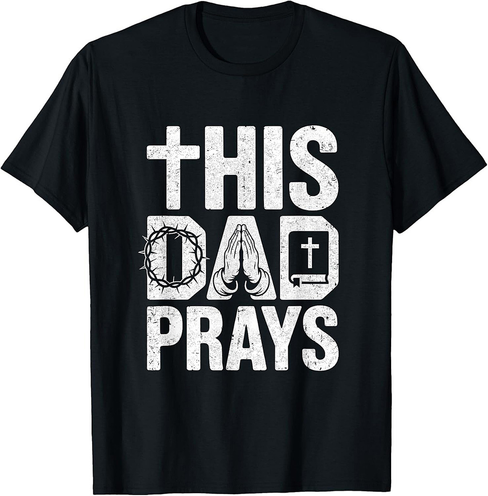 This Dad Pray Religious Vintage Father's Day Christian Daddy T-Shirt