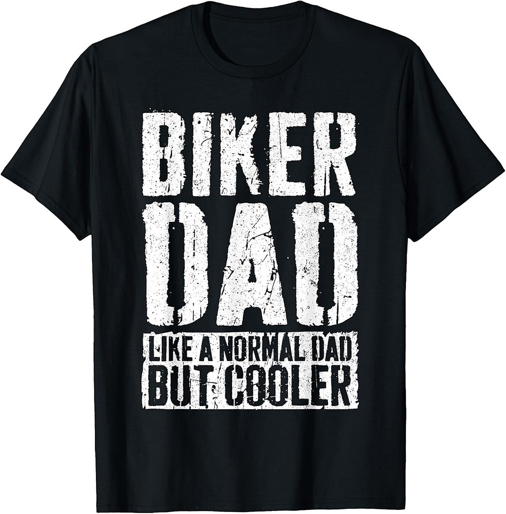 Biker Dad Shirt Men Fathers Day Biker Dad T-Shirt