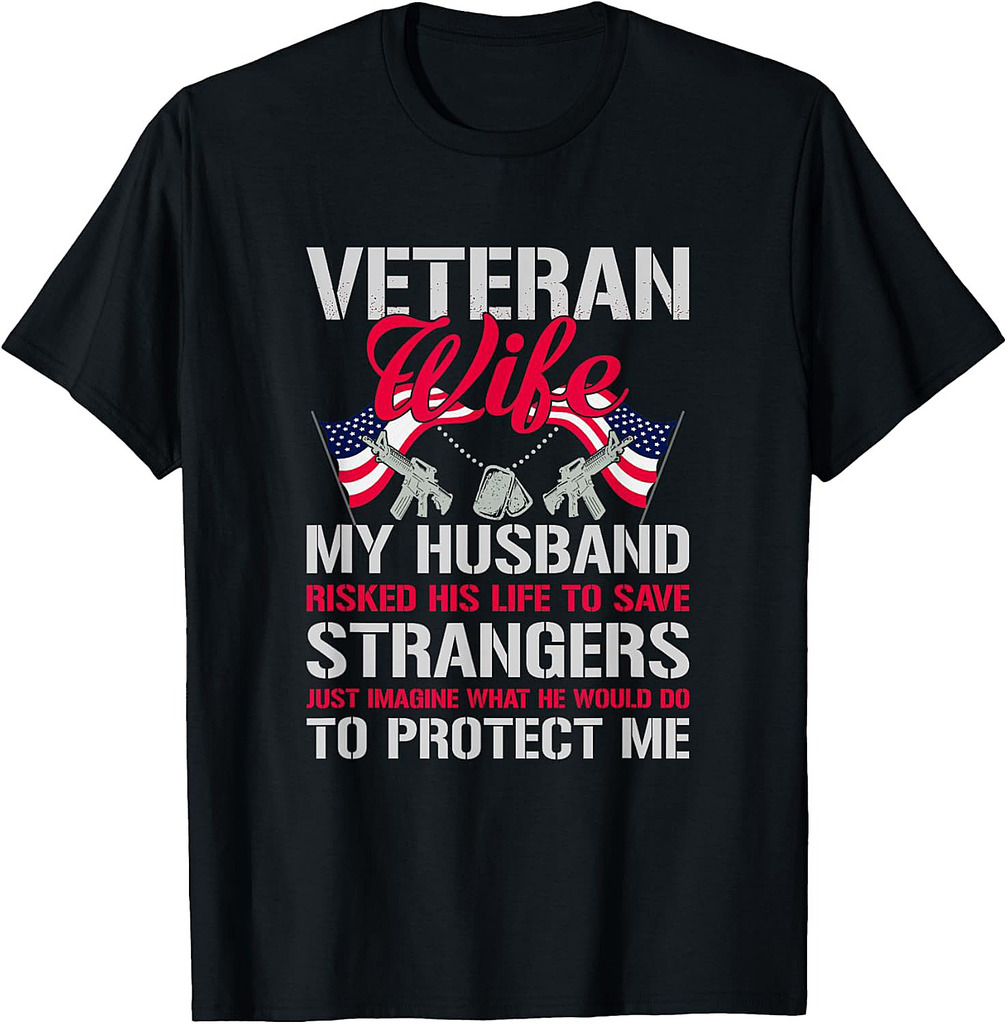 Veteran Wife USA Veterans Day US Army Veteran Mother's Day T-Shirt