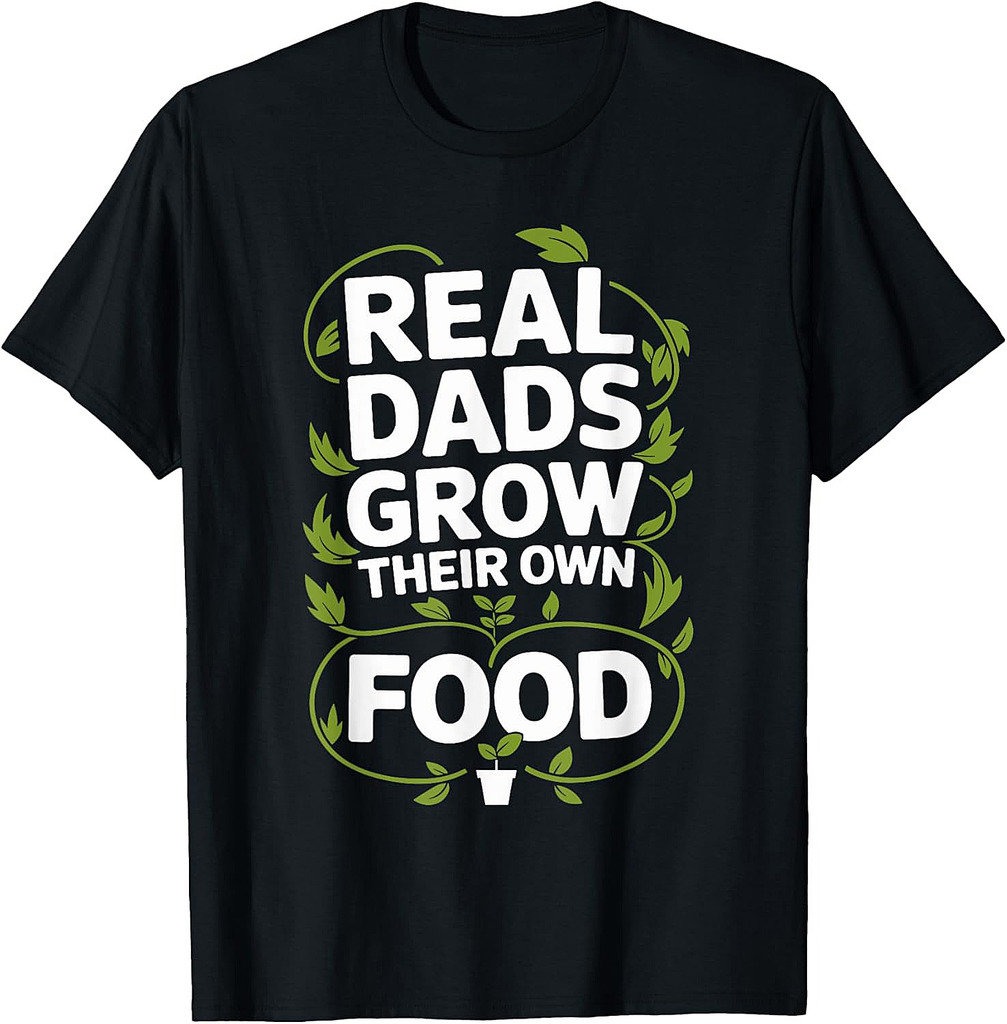Gardening Plant Dad Plant Lover And Gardener Father T-Shirt