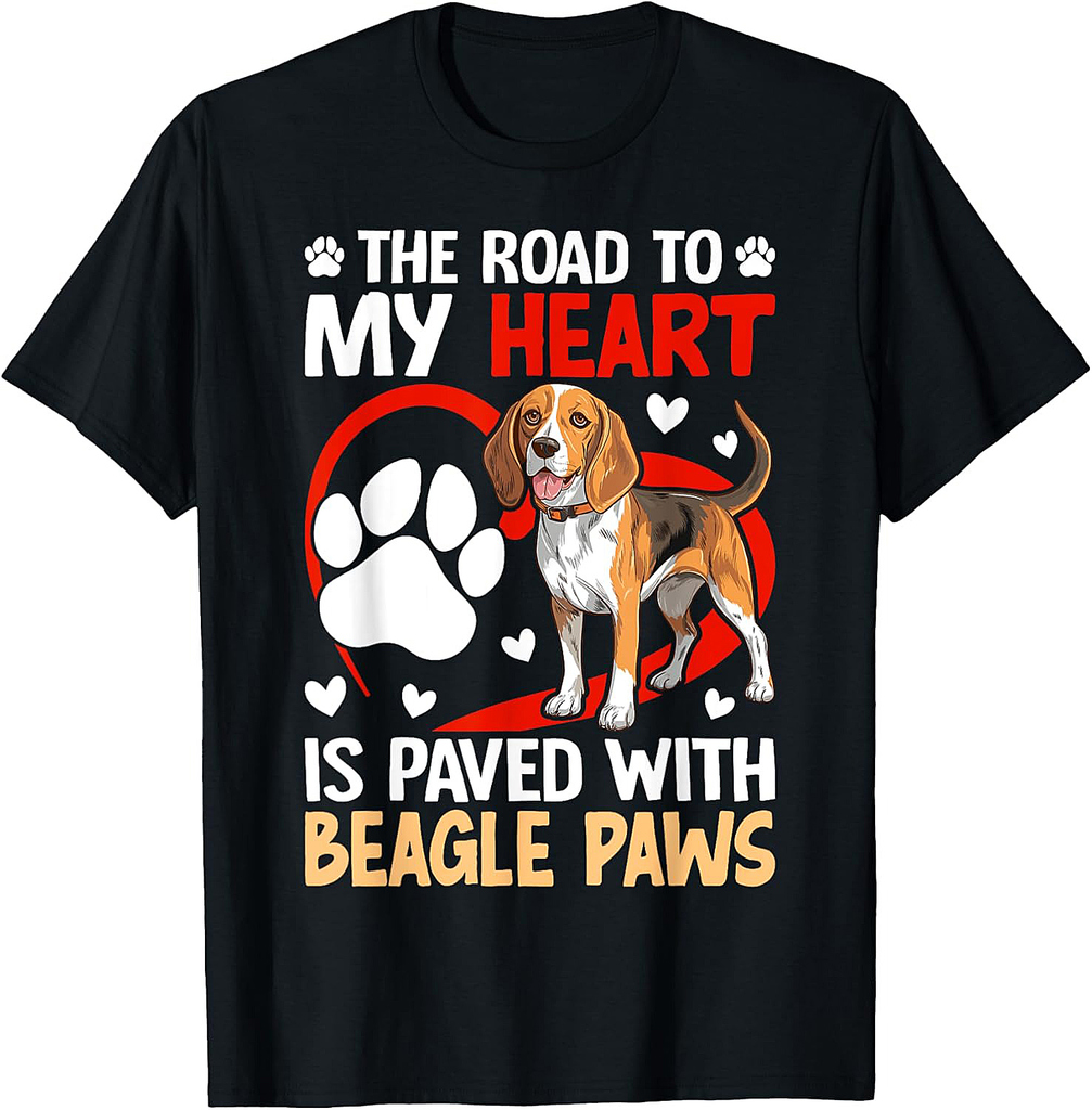 The Road To My Heart Is Paved With Beagle Paws T-Shirt