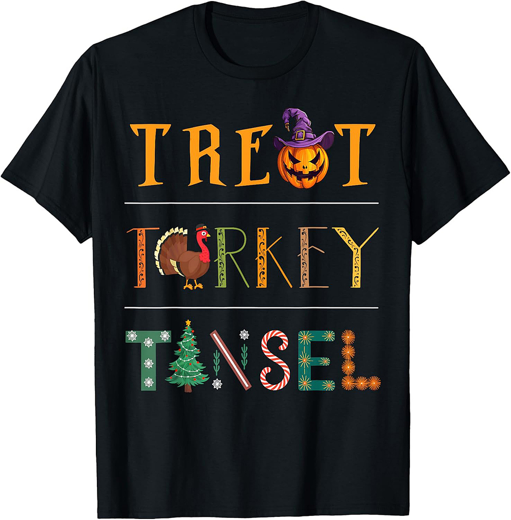 Treat Turkey Tinsel Halloween Thanksgiving Christmas Mashup T-Shirt