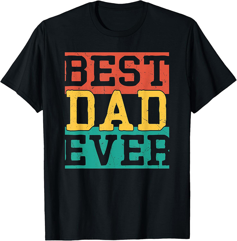 Mens Vintage Best Dad Ever Fathers Day From Daughter Wife T-Shirt