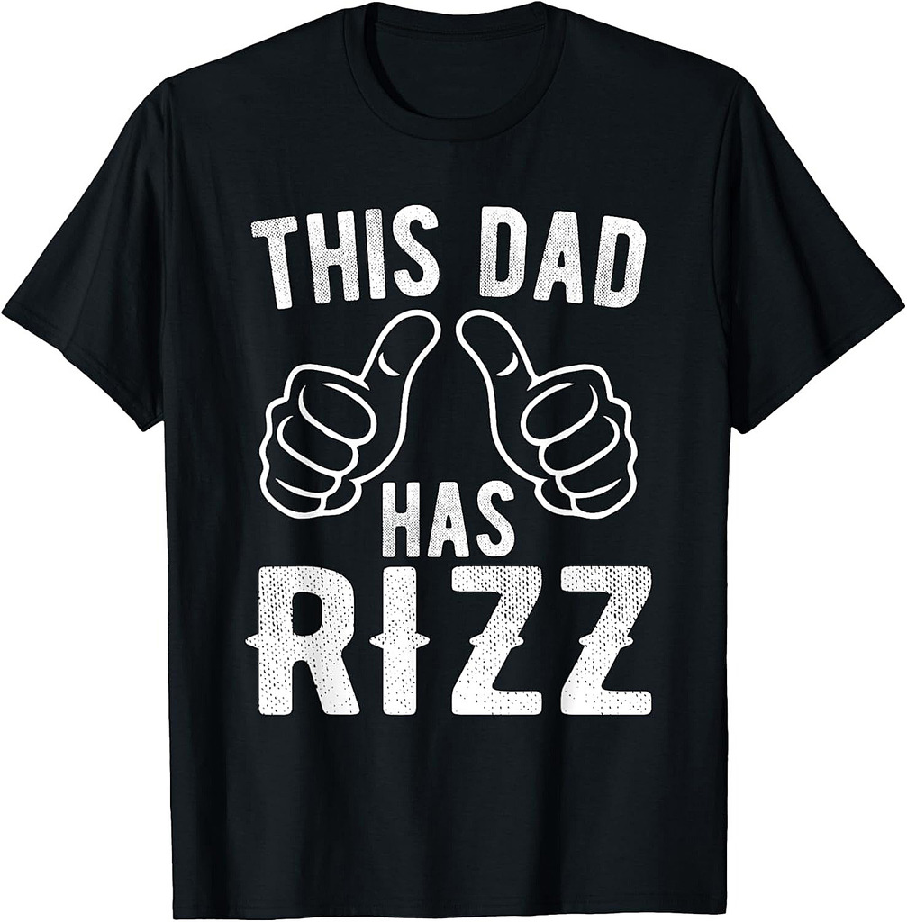 This Dad Has Rizz Funny Father's Day T-Shirt