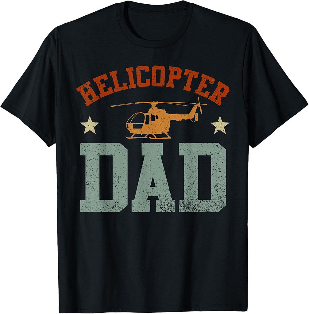 Helicopter Parents Funny Men Pilot Helicopter Dad T-Shirt