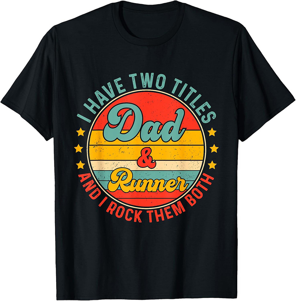 Running Dad Father Day Design For Marathon Runner Dad T-Shirt