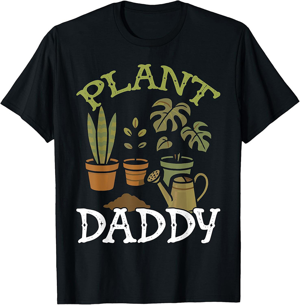 Gardening Potted Plant Dad Father Plant Daddy T-Shirt