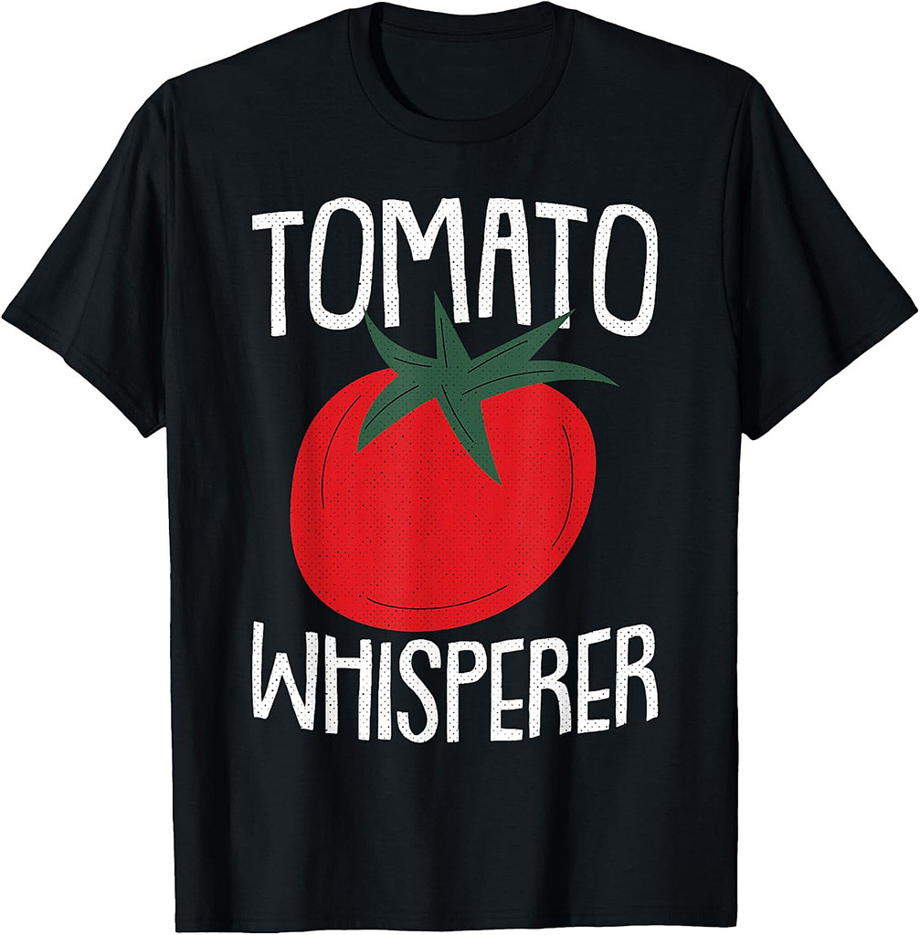 Tomato Whisperer Fathers Day Gardening Dad-dy Dada Gardener T-Shirt