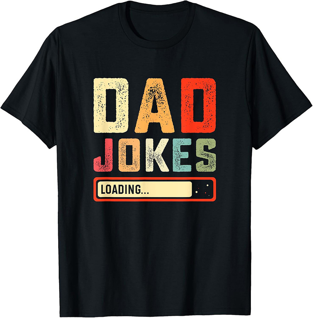 Dad Jokes Loading Funny Fathers Day Papa Novelty Graphic T-Shirt
