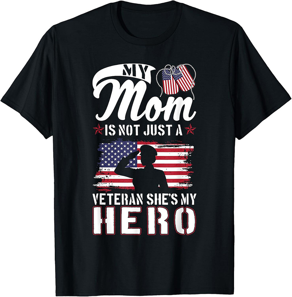 My Mom Is Not Just A Veteran She's My Hero Veterans Day Kids T-Shirt
