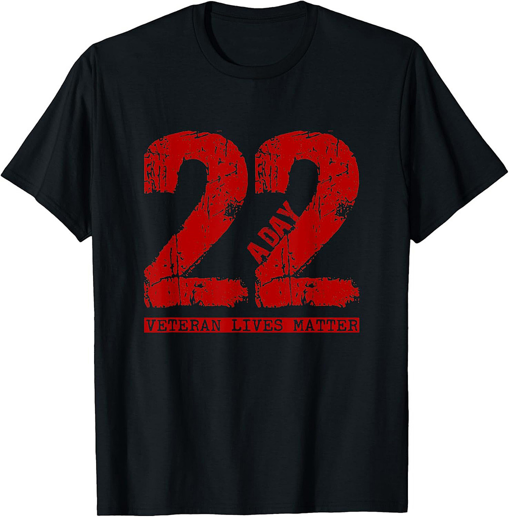 22 A Day Veteran Shirt  22 A Day Veteran Suicide Apparel T-Shirt