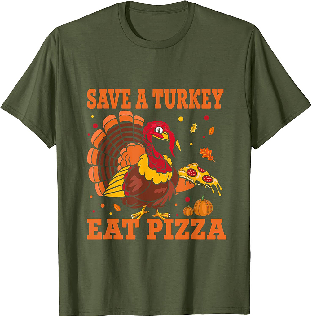Save a Turkey Eat Pizza Funny Thanksgiving Vegan T-Shirt