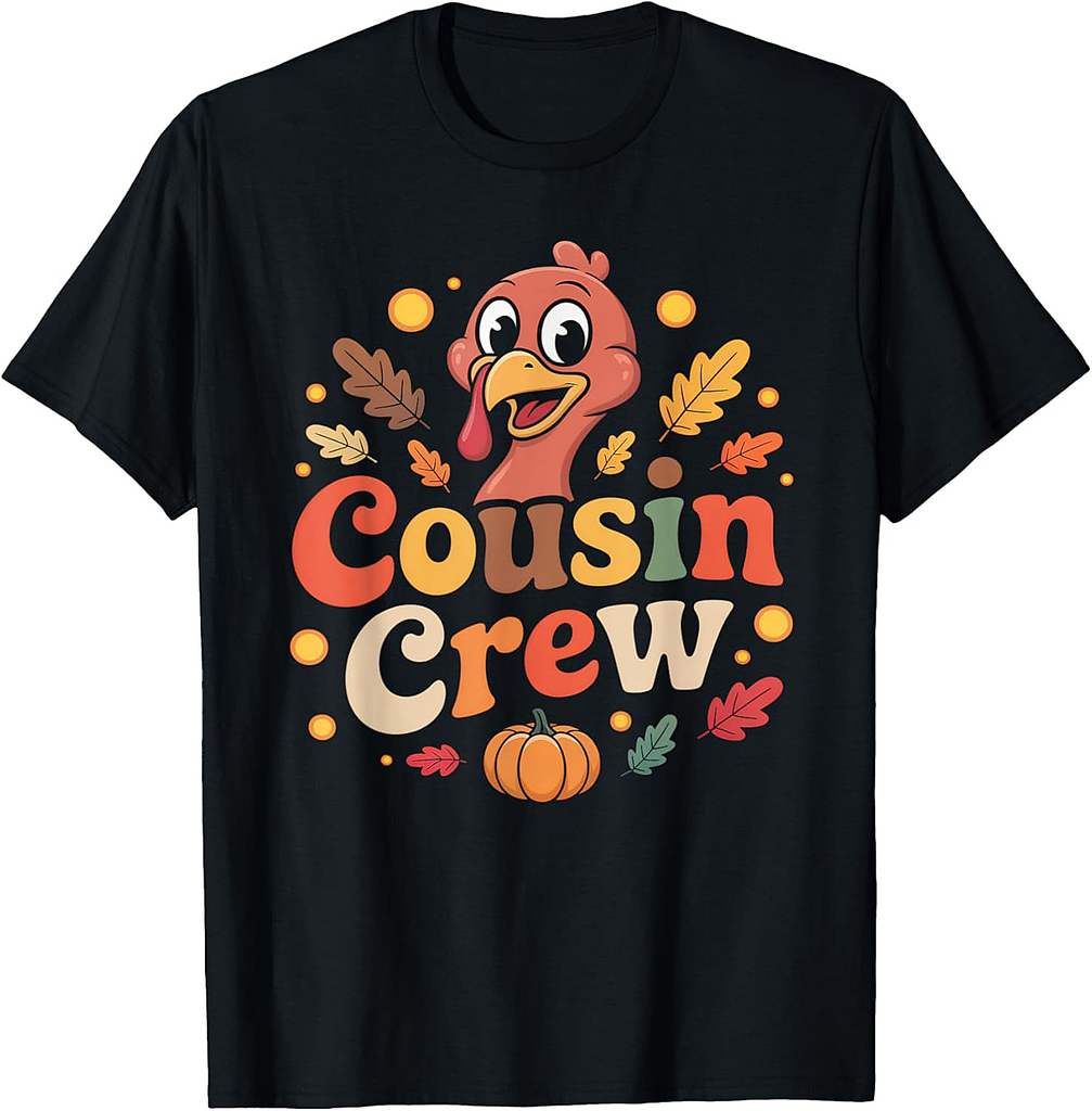 Cousin Crew Thanksgiving Family Matching Turkey Day Fall T-Shirt